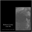 Robert Crotty with Me: Loren's Collection (1979-1987)